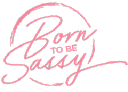 Born To Be Sassy logo